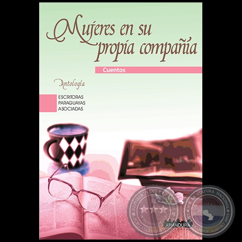 MUJERES EN SU PROPIA COMPAA - Autoras: ESCRITORAS PARAGUAYAS ASOCIADAS - Ao: 2019